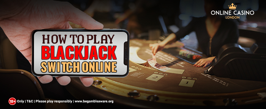 What Is Blackjack Switch and How to Play It Online?