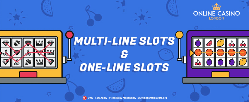 Exploring Multi-Line Slots & One-Line Slots