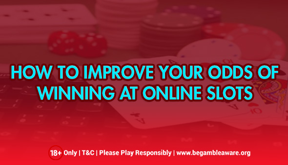 Strategies For Improving Online Slots Winning Odds