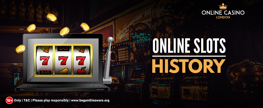 Online Slots History: A Look at Their History and Evolution