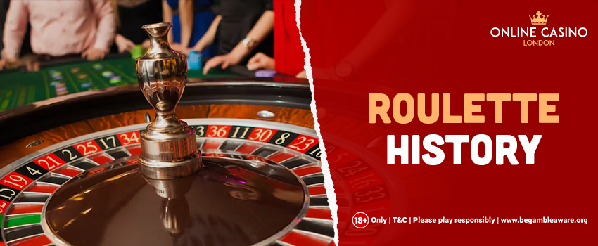 Roulette History: Exploring Roulette's Origin and Evolution